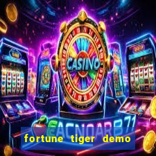 fortune tiger demo bet 500